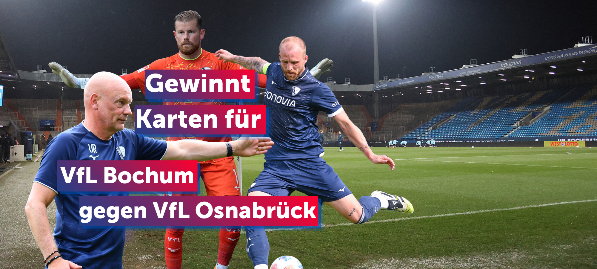 Tickets für das VfL Bochum-Spiel zu gewinnen